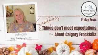 Some projects dont meet expectations 🍁 Calgary Frocktails Recap 🍁 Chat fridaysews 11Oct24 🇨🇦 [upl. by Eeraj351]