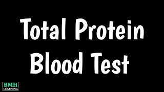 Total Protein Blood Test  LFT  Serum Protein Test  Serum Albumin Test  AG Ratio [upl. by Kcir]