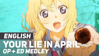 Your Lie in April  MEDLEY All Openings  Endings  ENGLISH ver  AmaLee amp Dima [upl. by Bonnes]