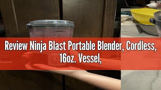 Review Ninja Blast Portable Blender Cordless 16oz Vessel Personal Blender for Shakes amp Smoothies [upl. by Parris435]