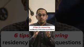 6 tips for answering residency interview questions [upl. by Seow154]