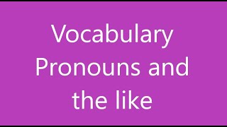 Uchinaguchi Study Group 15  Vocabulary  Nouns  Pronouns Okinawan Language 沖縄語 [upl. by Sherilyn]