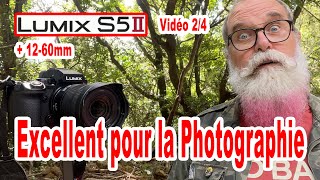 Panasonic Lumix S5II Vidéo 2060mm 24  pour la photographie  EN FRANÇAIS [upl. by Ariuqahs865]