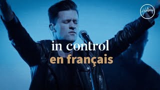 in control by hilsong worship au contrôle lyrics en francais [upl. by Olathe]