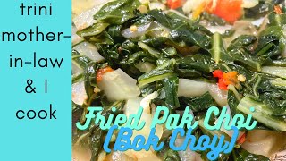 Pak Choi Bok Choy Recipe  TriniCookBook [upl. by Mongeau]