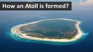 How an Atoll is formed [upl. by Krahling]