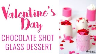 How TO Make Valentines Day Chocolate Shot Glass Dessert [upl. by Balthasar]