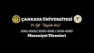 Çankaya Üniversitesi 202220212020 Mezuniyet Töreni [upl. by Zebada]