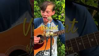 Vincent by Don McLean Covered by Alex Singleton [upl. by Dolf580]