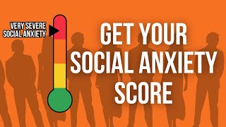 Liebowitz Social Anxiety Scale See Your Social Anxiety Score [upl. by Enidlareg853]