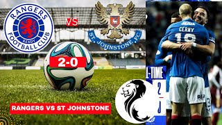 Rangers vs St Johnstone 20 Live Stream Scottish Premiership Football Match Score 2024 Highlights [upl. by Calley]