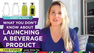 How To Turn Your Idea Into a Ready To Drink RTD Beverage Product Case Study  Jocko White Tea [upl. by Oberg]