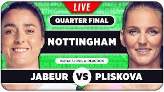 JABEUR vs PLISKOVA • WTA Nottingham 2024 QF • LIVE Tennis Watchalong Stream [upl. by Eimile]