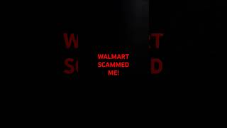 HELP ME FIND A WAY TO SUE THEM walmart gotscammed [upl. by Attelra]