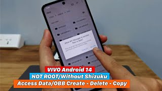 VIVO Android 14 NOT ROOTWithout Shizuku  Access Folder DataOBB Create folder  Delete  Copy [upl. by Catt]