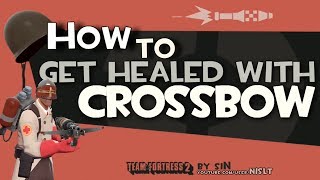 TF2 How to get healed with crossbow 2 [upl. by Toh]