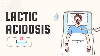 Understanding Lactic Acidosis Causes Symptoms amp Treatment [upl. by Thinia947]