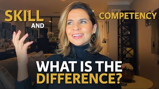 What is a Competency  What is a Skill  Difference between Skill and Competency [upl. by Runkel]