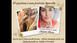 10 questions à mon praticien Ayurvéda  Christine Villarme  Brest 29 [upl. by Ynatterb]