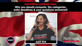 Keen to compete at Nailympia London Global director Alex Fox answers your questions [upl. by Adnaw]