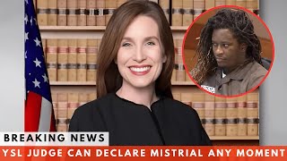 ATTORNEY REACTS LIVE AS YSL JUDGE MAY GRANT MISTRIAL ANY MOMENT [upl. by Nibla]