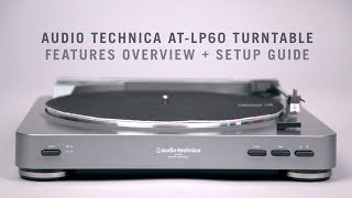 AudioTechnica ATLP60 Overview  Setup Guide  UPDATED [upl. by Bachman]