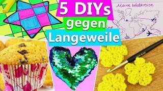 5 Dinge die du bei LANGEWEILE machen kannst  Ideen gegen Langeweile zuhause  DIY Inspiration [upl. by Htebezile745]