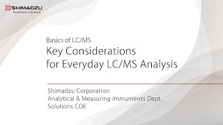 Key considerations for everyday LCMS analysis [upl. by Jari]