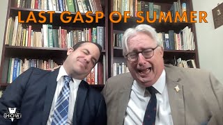 PreShow Episode 323 LAST GASP OF SUMMER [upl. by Longmire]