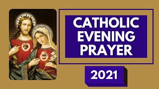 Catholic Night Prayer 2021  Catholic Prayers For Everyday  Evening Prayer [upl. by Vashtia]