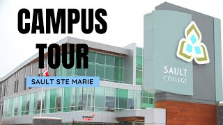 SAULT COLLEGE CAMPUS TOUR  Sault Ste Marie  Ontario [upl. by Ardel]