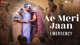 Ae Meri Jaan  Emergency  Kangana Ranaut Anupam K Shreyas T  Hariharan Arko Manoj Muntashir [upl. by Vito222]