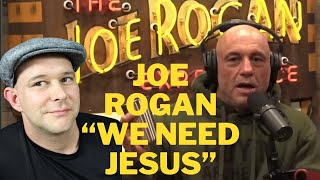 Joe Rogan Aaron Rodgers We Need Jesus [upl. by Niuqauj]