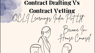 Contract Drafting Vs Contract Vetting What skill to acquire to become InHouse Counsel qclilaw [upl. by Dyob]