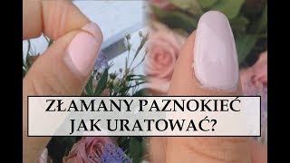 ZĹAMANY PAZNOKIEÄ† JAK URATOWAÄ† â”‚Semika [upl. by Kelcy402]