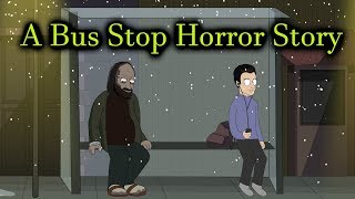 A Bus Stop Horror Story Animated [upl. by Gardol845]