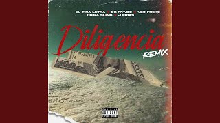 Diligencia Remix [upl. by Seedman13]