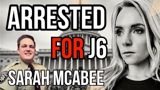 Sarah McAbee What Really Happened January 6th [upl. by Etyak]