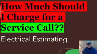 Pricing Service Calls Electrical Estimating On the Electricians in Action Everyday  900 am [upl. by Carver]