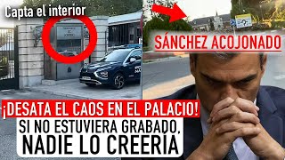 INCIDENTE EN MONCLOA LOS DESQUICIA AL COLARSE Y PARALIZAR PRESIDENCIA HACIENDO TEMBLAR A SÁNCHEZ [upl. by Raknahs]