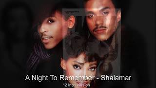 Night To Remember  Shalamar 12 Inch Version [upl. by Norabel]