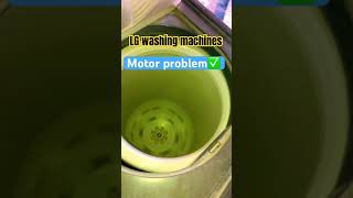 LG washing machines72kg motor problem ✅ [upl. by Meridith731]