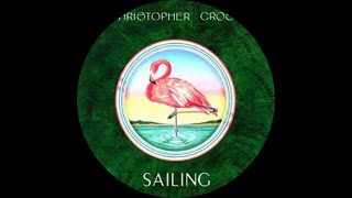 Christopher Cross  Sailing Dan Angelo Remix [upl. by Yate]