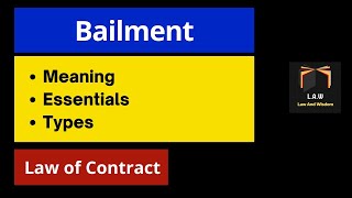 Bailment  Meaning  Essentials  Types [upl. by Margit]