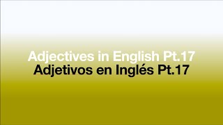 Adjetivos en Ingles Pt 17 [upl. by Roselin]