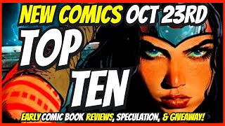 Top 10 New Comic Books October 23rd 2024 🔥 Reviews Covers amp Giveaway 🔥 Best NCBD Videos On YouTube [upl. by Nadirehs]