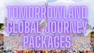 Tomorrowland Global Journey Package Breakdown Transportation camping glamping hotel options [upl. by Riki520]