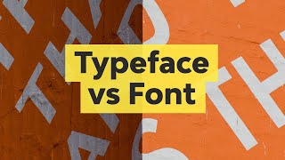 Typeface vs Font What is the Difference Between Them [upl. by Clymer977]