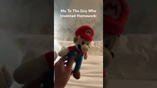 Me To The Guy Who Invented Homework funny mario memes supermarioalex10 [upl. by Grimbal]