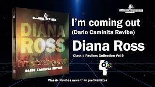 Diana Ross  Im coming out Dario Caminita Revibe 530quot [upl. by Cony]